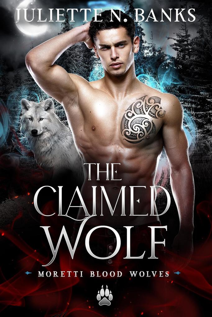 The Claimed Wolf (The Moretti Blood Brothers #8.1)