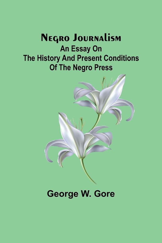 Negro Journalism