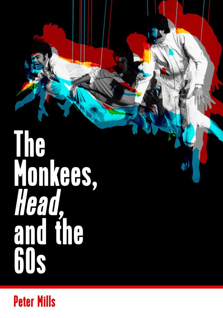 The Monkees Head and the 60s