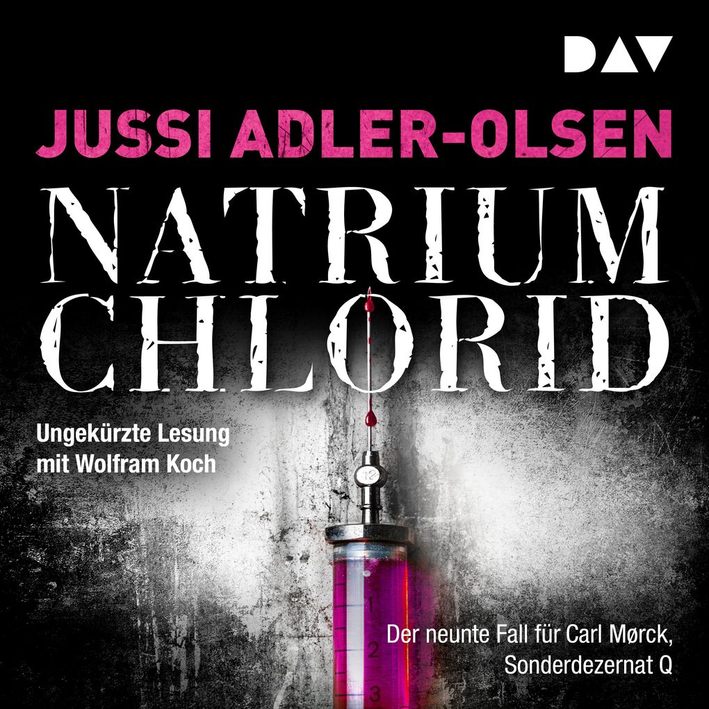 NATRIUM CHLORID. Der neunte Fall für Carl Mørck Sonderdezernat Q