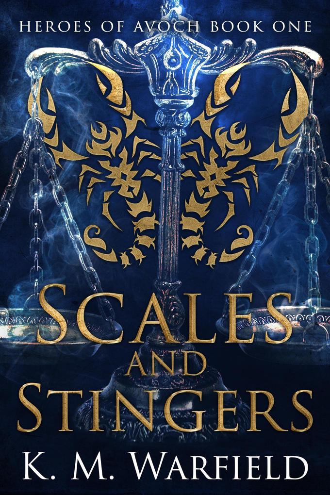 Scales and Stingers (Heroes of Avoch)