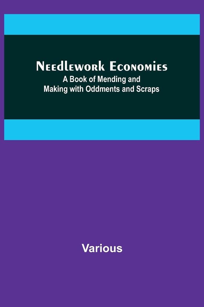 Needlework Economies
