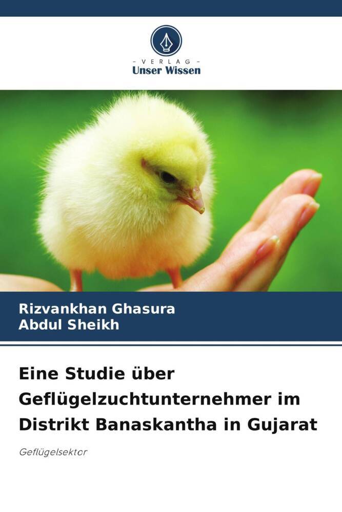 Eine Studie über Geflügelzuchtunternehmer im Distrikt Banaskantha in Gujarat