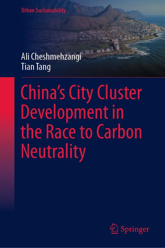 China‘s City Cluster Development in the Race to Carbon Neutrality