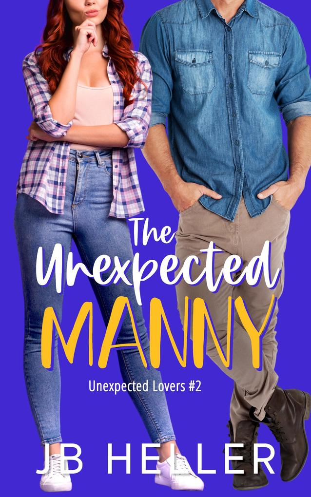 The Unexpected Manny (Unexpected Lovers #3)