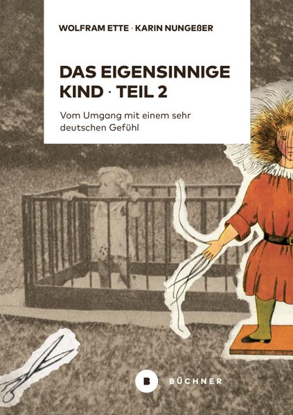 Das eigensinnige Kind - Teil 2