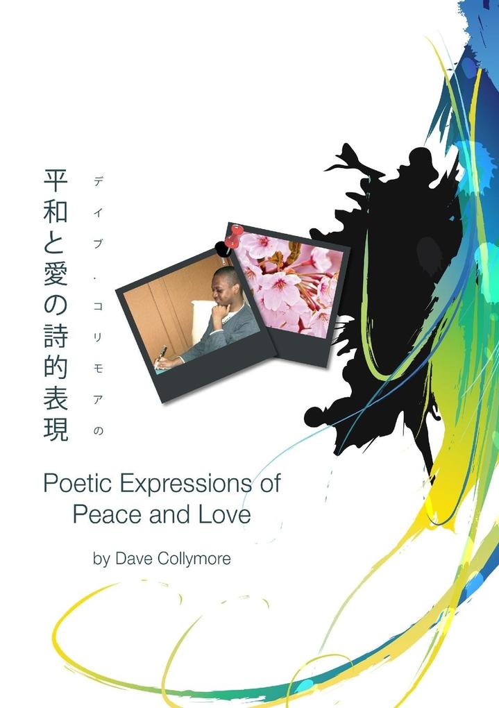 平和と愛の詩的表現 - Poetic Expressions of Peace and Love