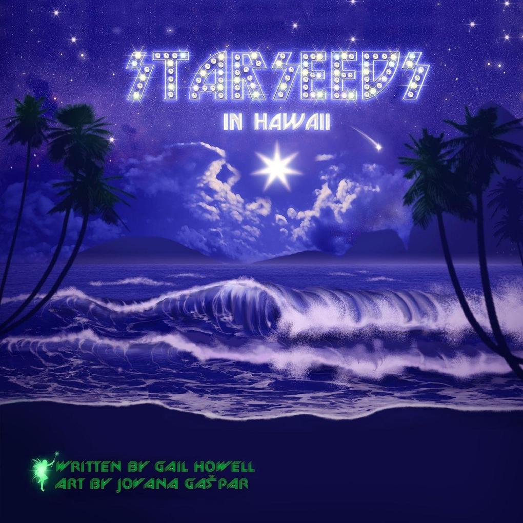 Starseeds in Hawaii