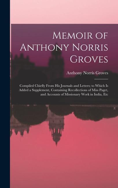 Memoir of Anthony Norris Groves