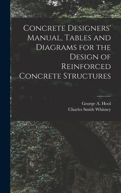 Concrete ers‘ Manual Tables and Diagrams for the  of Reinforced Concrete Structures