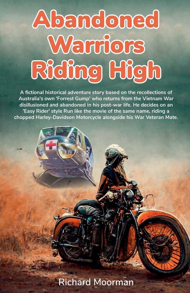 Abandoned Warriors Riding High