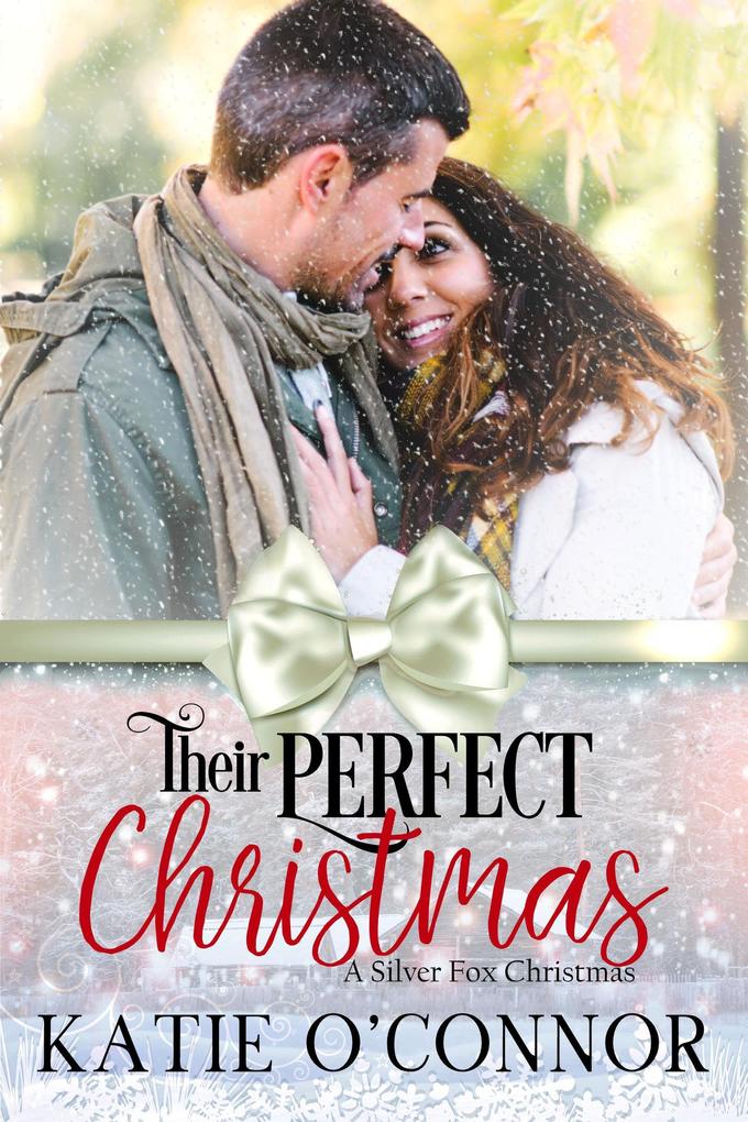 Their Perfect Christmas (A Silver Fox Christmas #1)