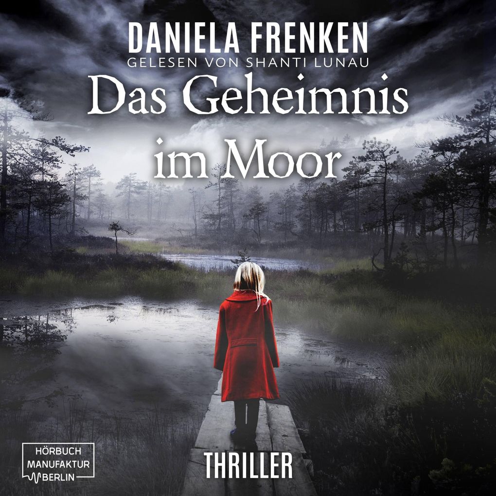 Das Geheimnis im Moor