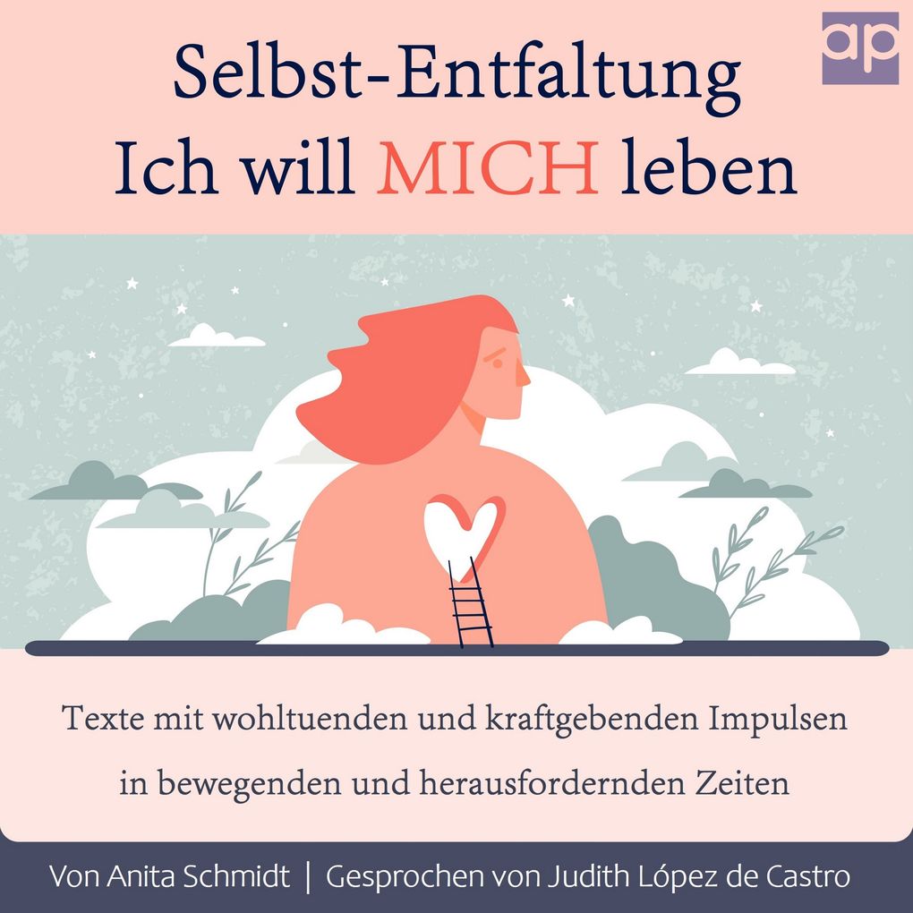 Selbst-Entfaltung Ich will MICH leben