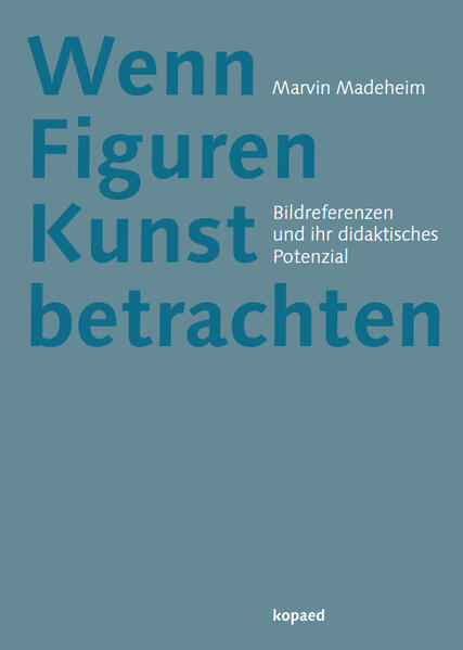 Wenn Figuren Kunst betrachten