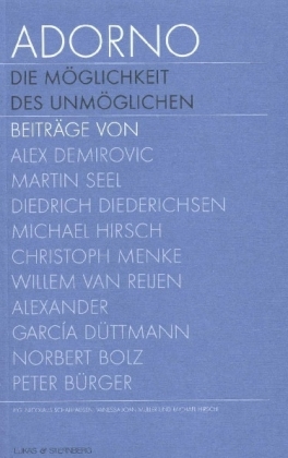 Adorno. Die Möglichkeit des Unmöglichen Textband. Adorno. The possibility of the impossible Text.Bd.2