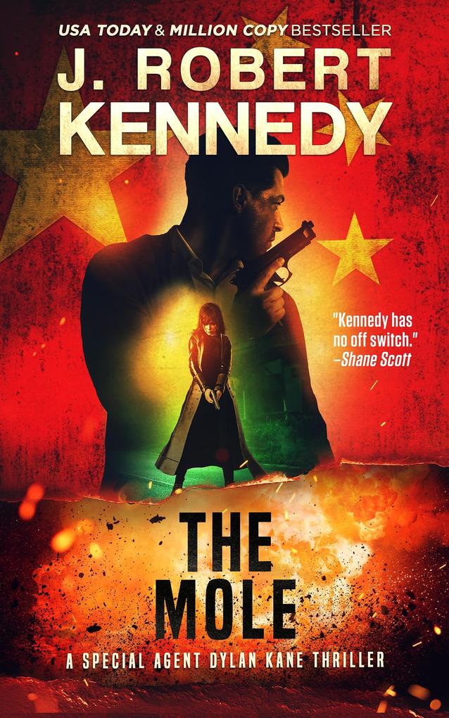 The Mole (Special Agent Dylan Kane Thrillers #13)
