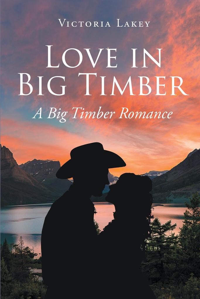 Love in Big Timber