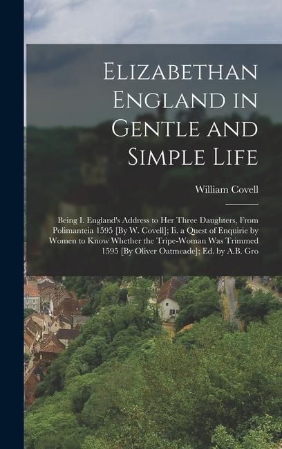 Elizabethan England in Gentle and Simple Life