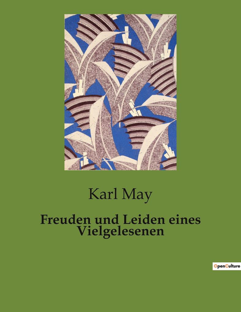 Freuden und Leiden eines Vielgelesenen