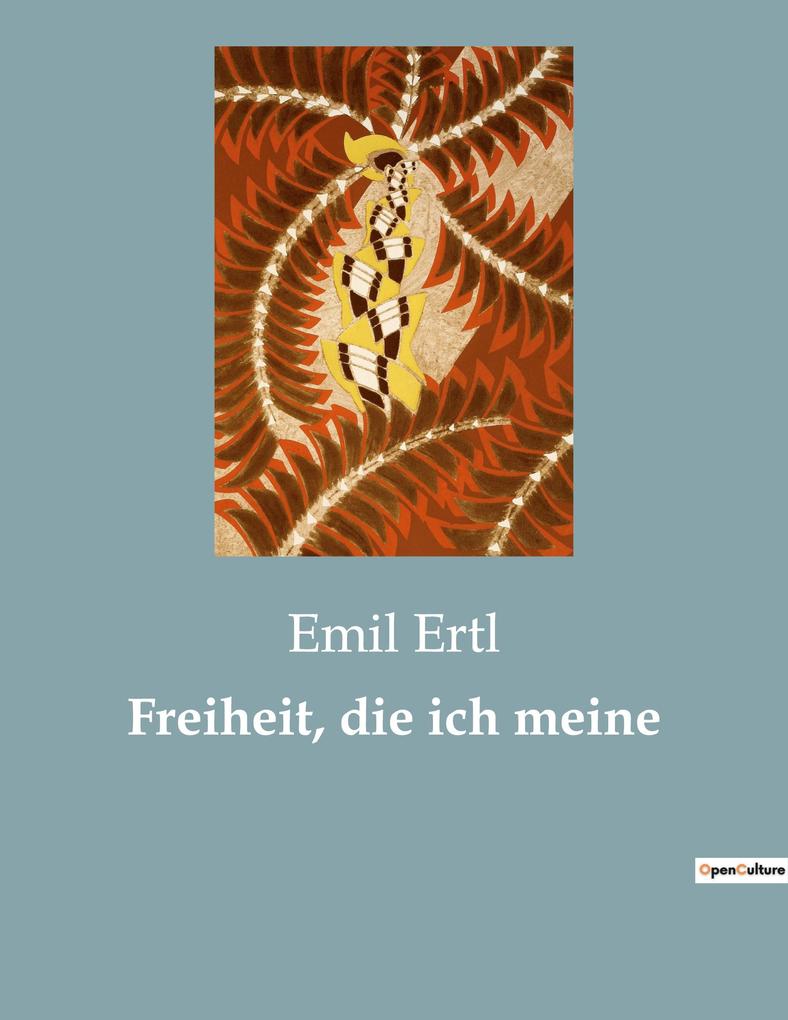 Freiheit die ich meine