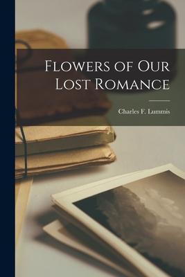 Flowers of our Lost Romance