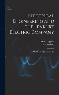 Electrical Engineering and the Lenkurt Electric Company: Oral History Transcript 197
