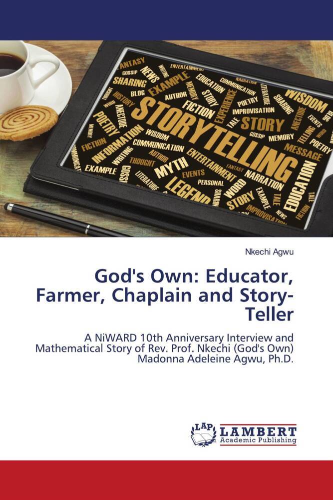 God's Own: Educator Farmer Chaplain and Story-Teller