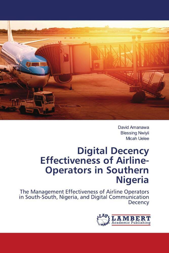 Digital Decency Effectiveness of Airline-Operators in Southern Nigeria