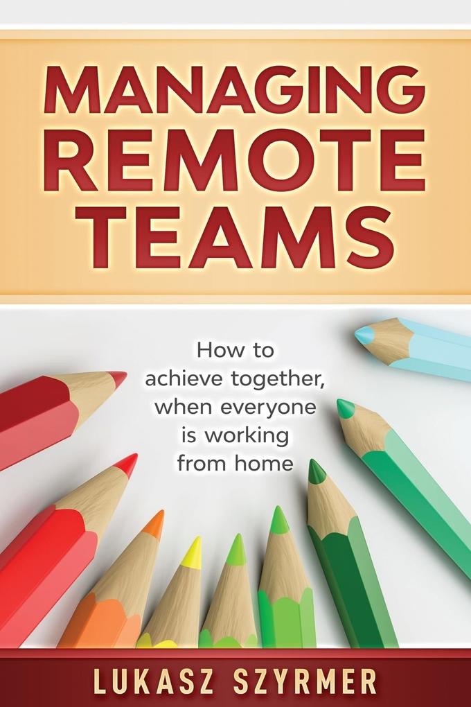 Managing Remote Teams