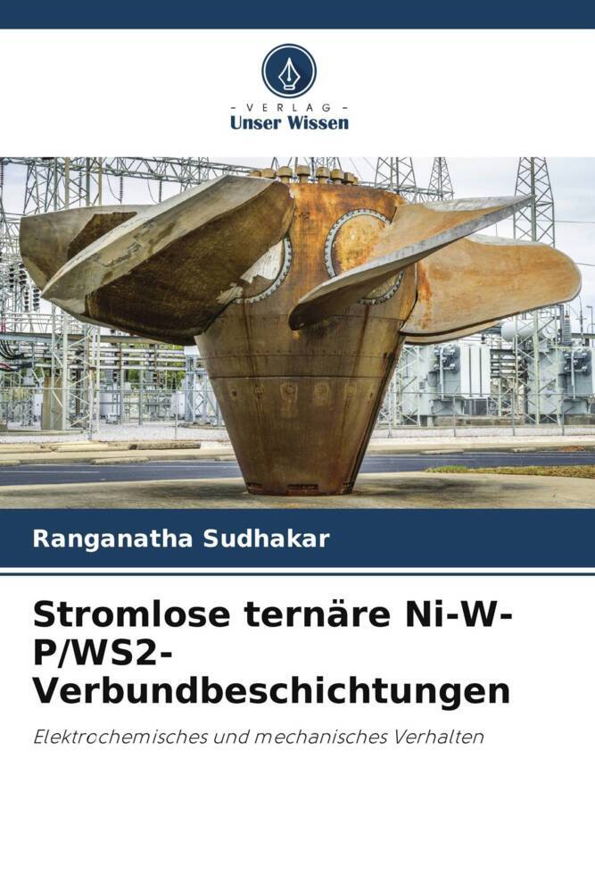 Stromlose ternäre Ni-W-P/WS2-Verbundbeschichtungen