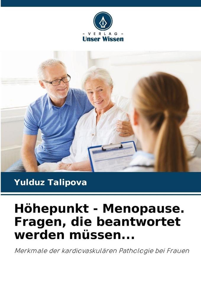 Höhepunkt - Menopause. Fragen die beantwortet werden müssen...