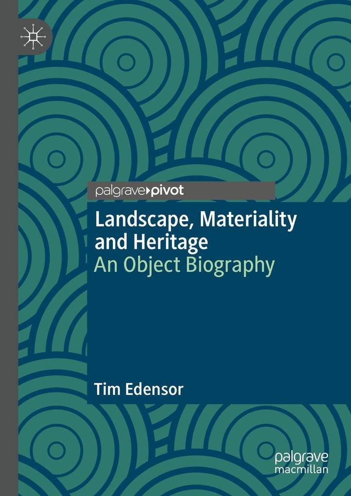 Landscape Materiality and Heritage