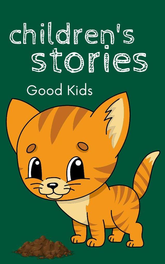 Children‘s Stories (Good Kids #1)