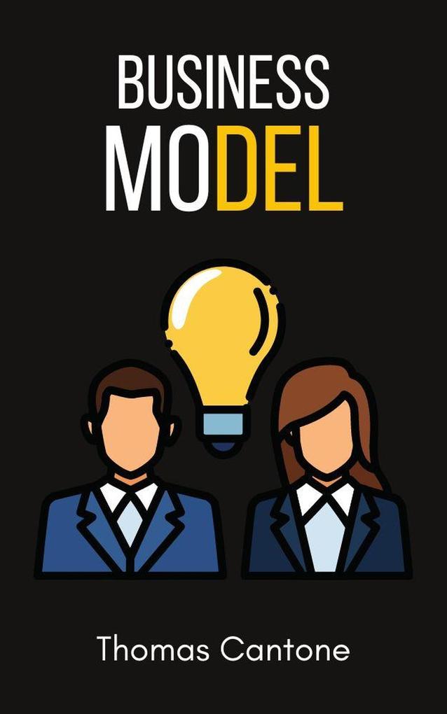 Business Model (Thomas Cantone #1)