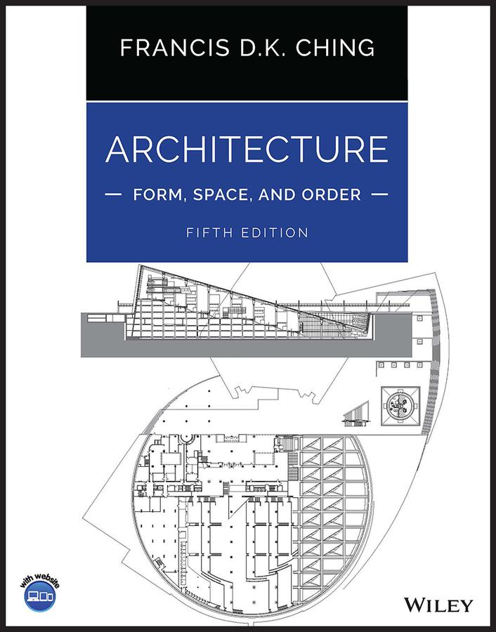 Architecture: Form Space and Order