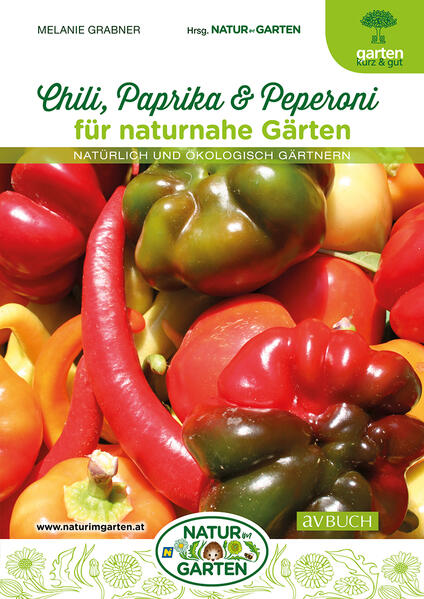 Chili Paprika & Peperoni für naturnahe Gärten