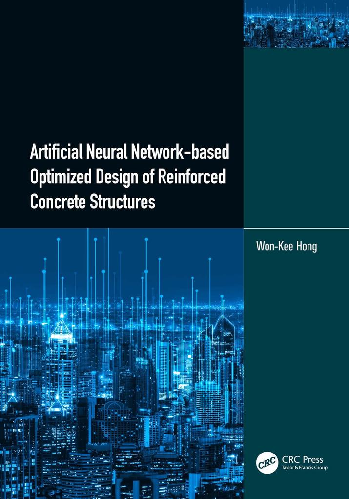 Artificial Neural Network-based Optimized  of Reinforced Concrete Structures