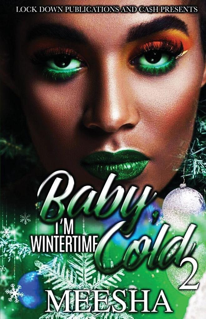 Baby I'm Wintertime Cold 2