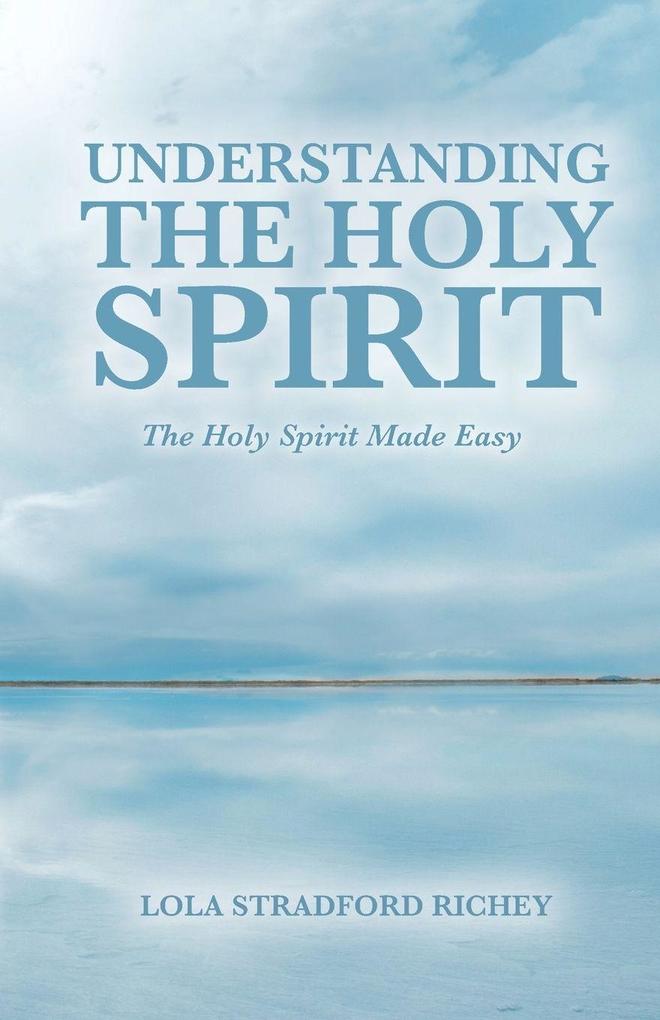 Understanding the Holy Spirit