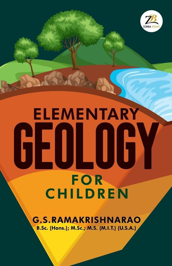 ELEMENTARY GEOLOGY FOR CHILDREN