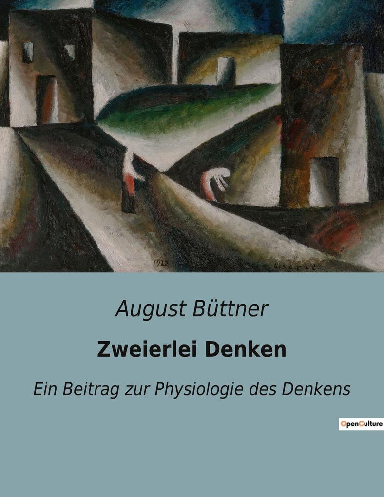Zweierlei Denken
