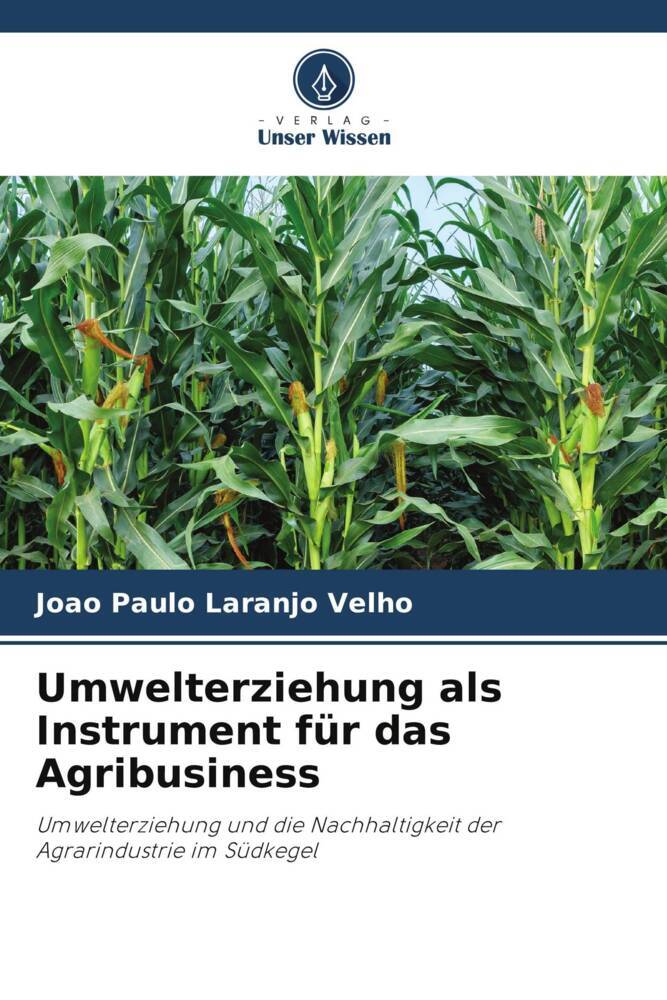Umwelterziehung als Instrument für das Agribusiness