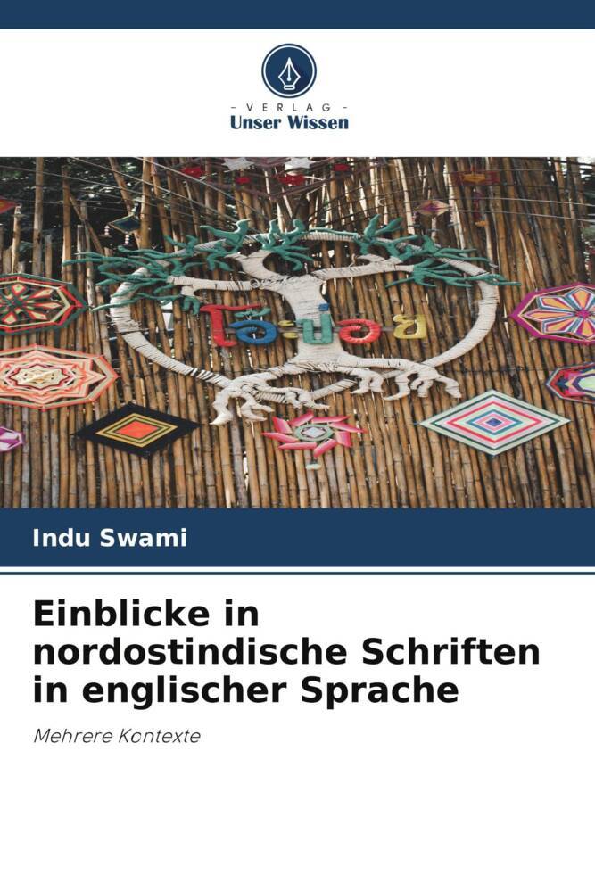 Einblicke in nordostindische Schriften in englischer Sprache