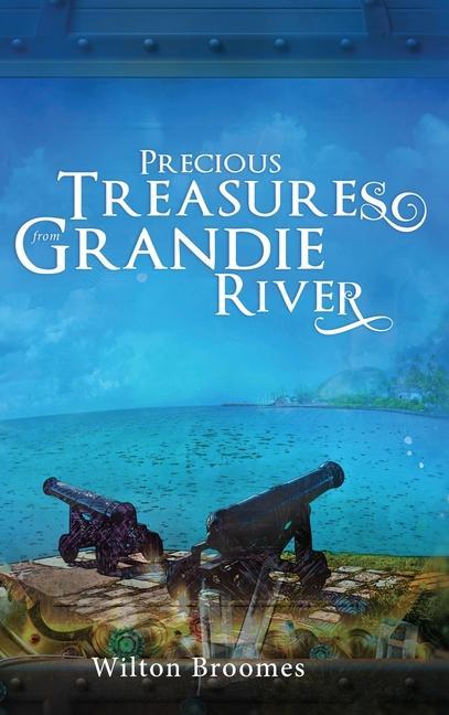 Precious Treasures From Grandie River
