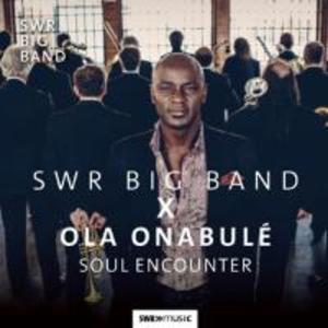 SWR Big Band X Ola Onabul-Soul Encounter