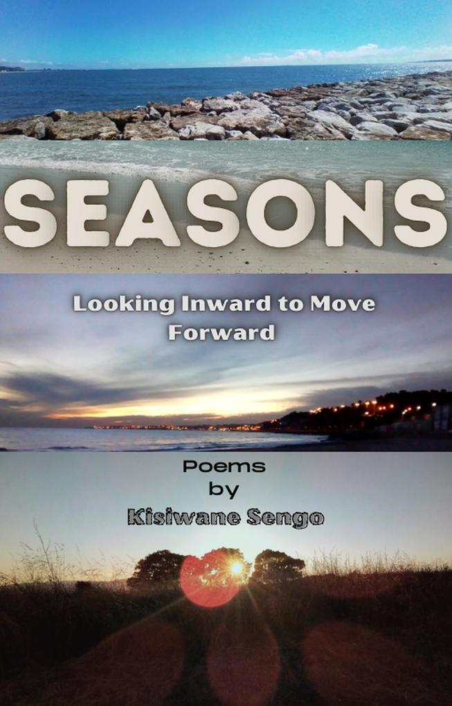 Seasons - Looking Inward to Move Forward