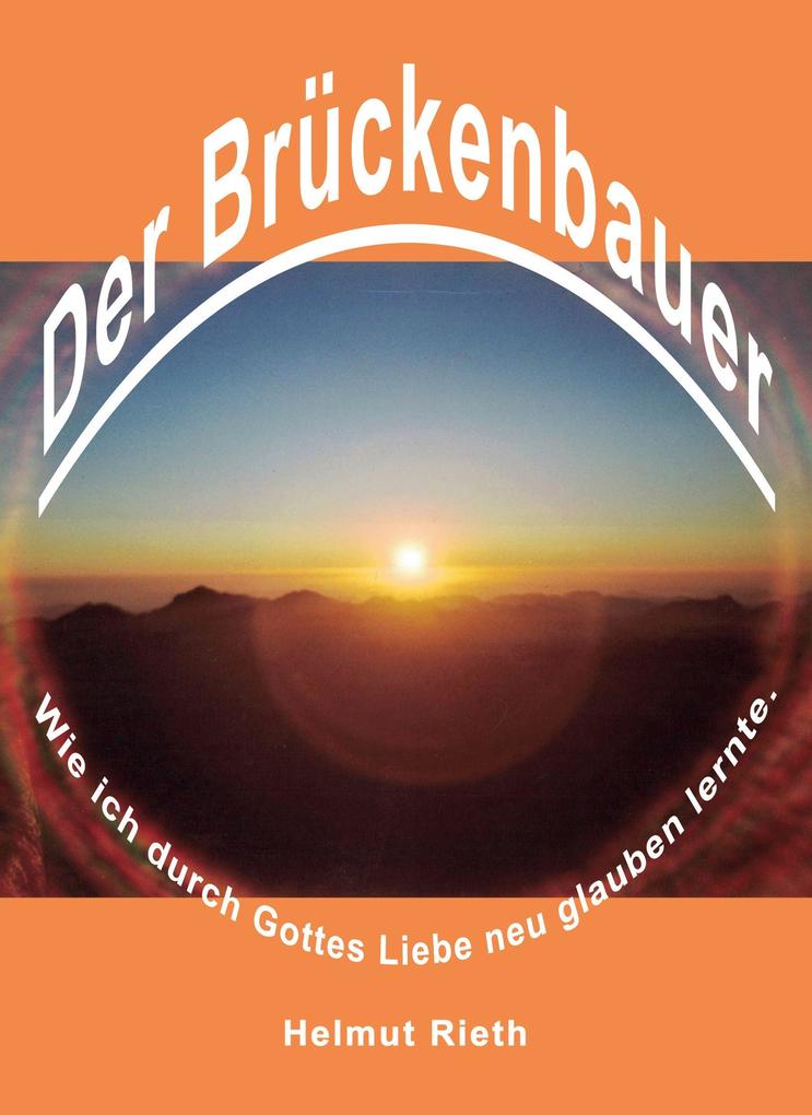 Der Brückenbauer