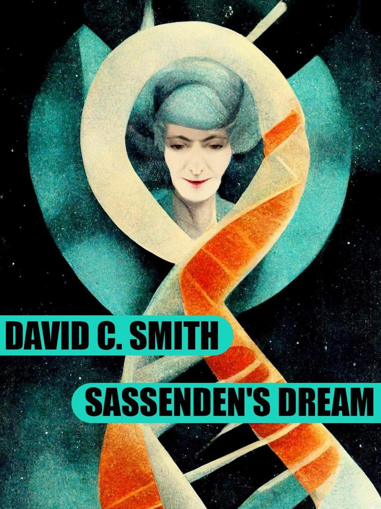 Sassenden‘s Dream