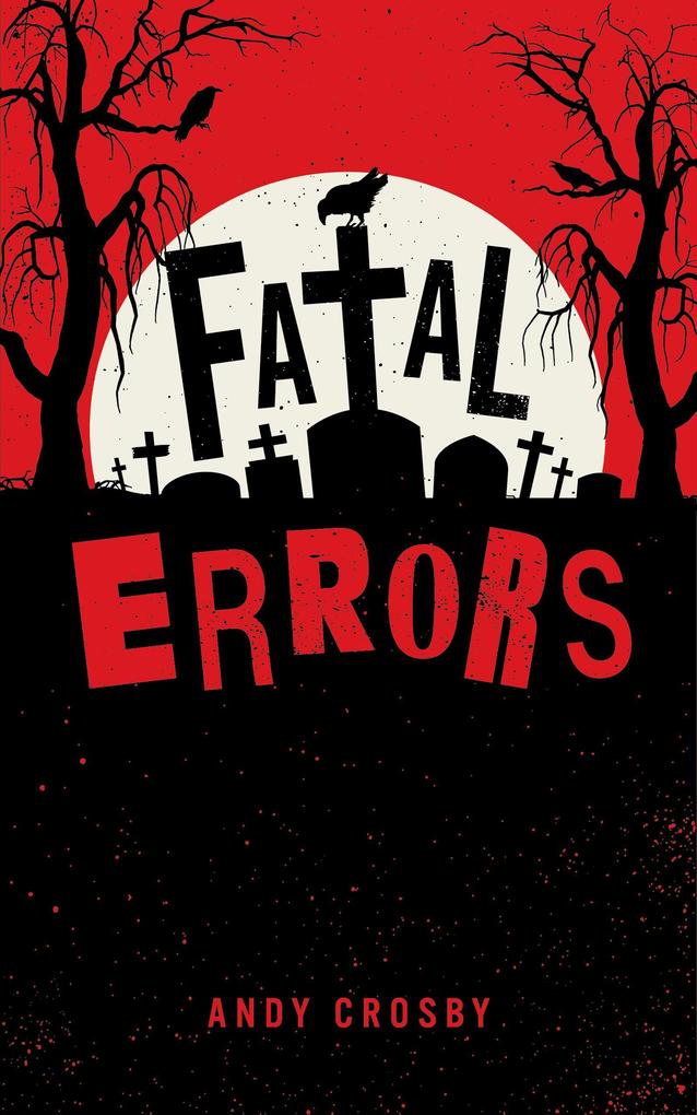 Fatal Errors